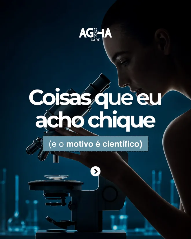 A nossa definição de chique? Ciência, tecnologia e escolhas inteligentes. 🧬
